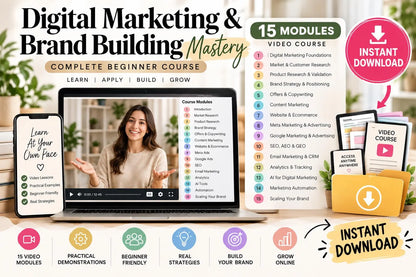 Digital Marketing & Brand Building Mastery Course (15 Video Modules)